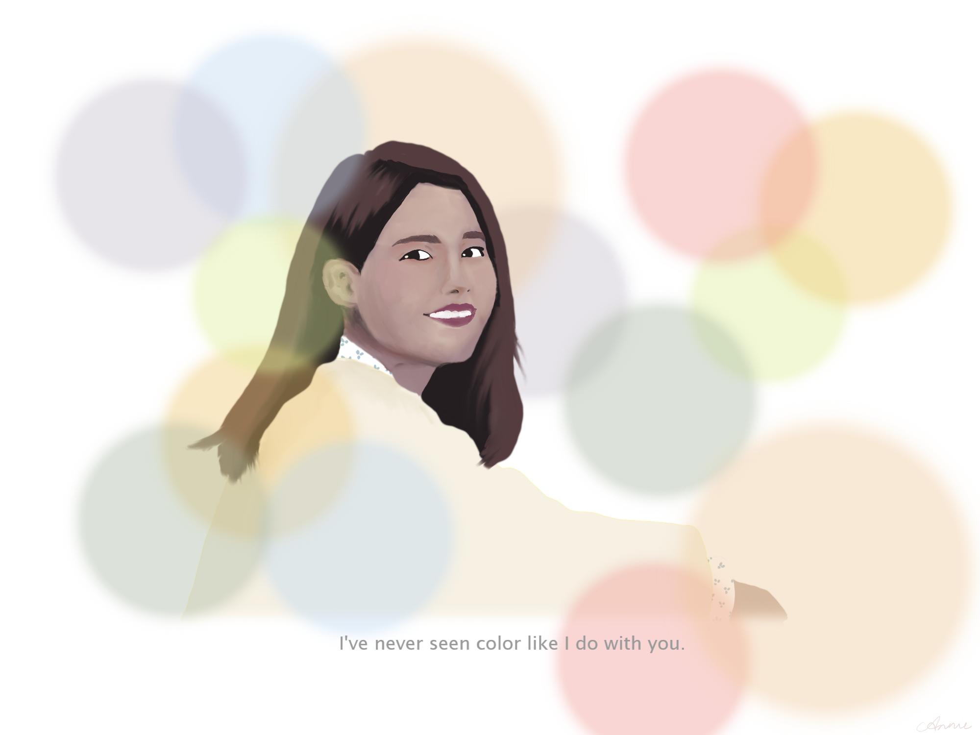 I've never seen color like I do with you